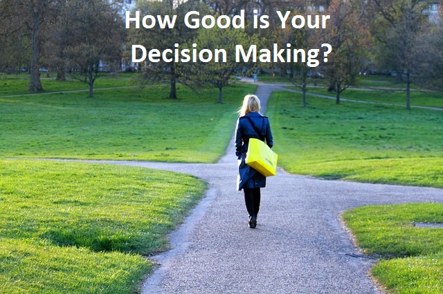 How Good is Your Decision Making? – Corporate Essentials